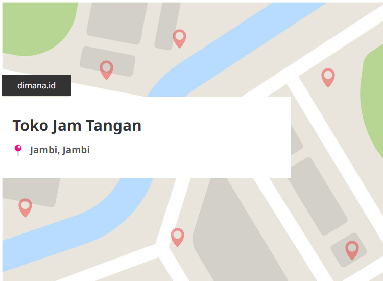 Toko Jam Tangan di sekitar Jambi, Jambi